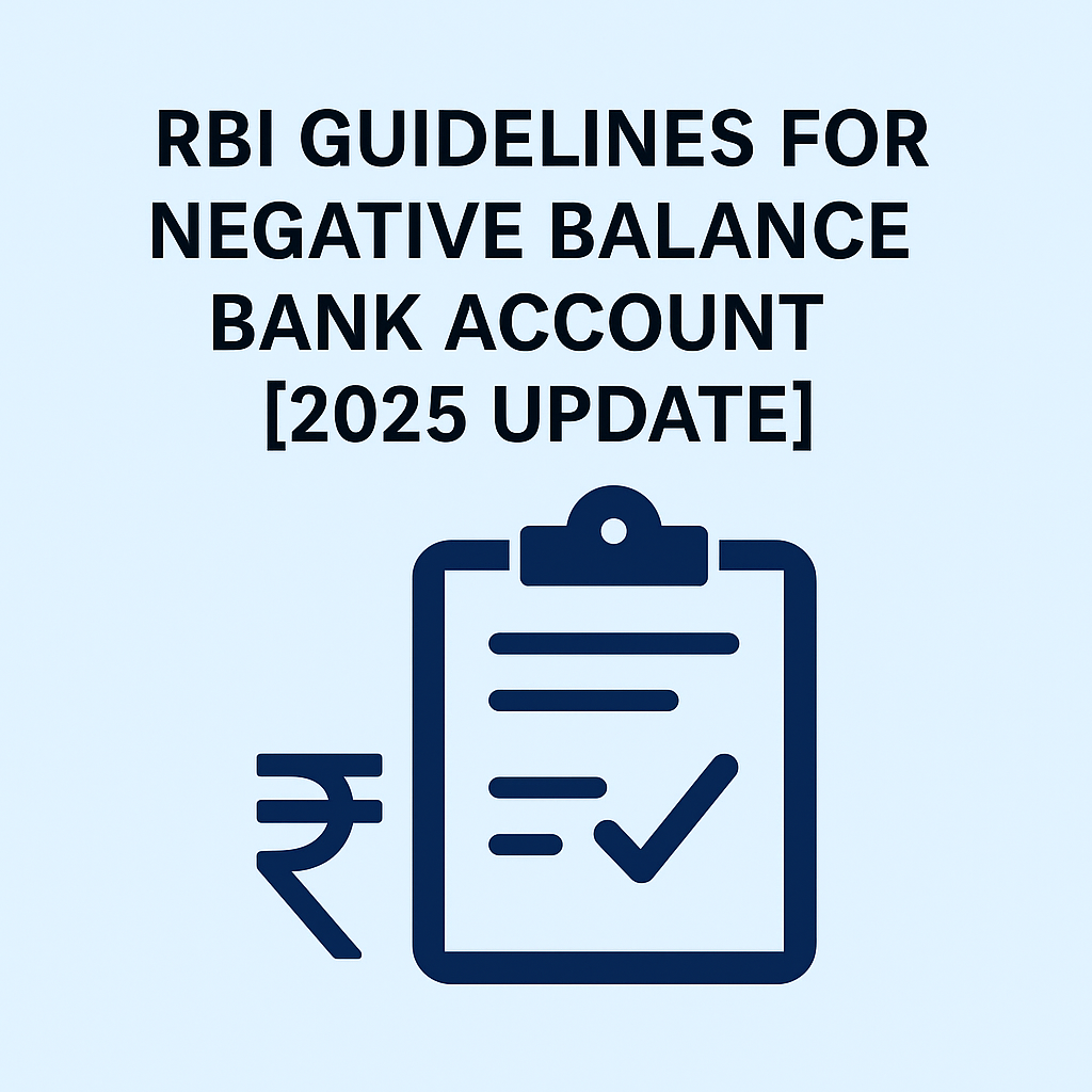 RBI guidelines for negative balance bank account