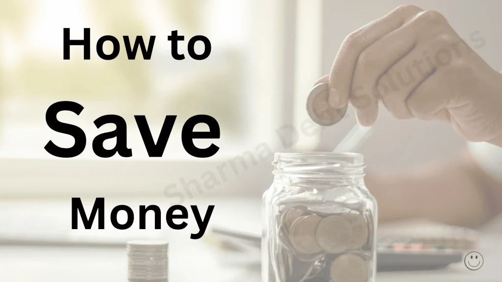 How to Save Money From Salary